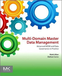 Multi - Domain Master Data Management: Advanced MDM and Data Governance in Practice
