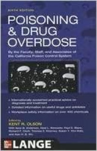 Poisoning & Drug Overdose : By the Faculty, Staff, and Associates of the California Poison Control System