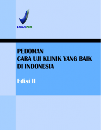 Pedoman Cara Uji Klinik yang Baik di Indonesia Edisi II