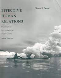 Effective Human Relations : Personal Organizational Applications