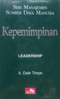 Seri Manajemen Sumber Daya Manusia : Kepemimpinan (Leadership)