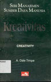 Seri Manajemen Sumber Daya Manusia : Kreatifitas (Creativity)