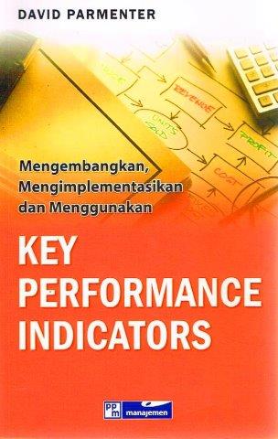 Mengembangkan Mengimplementasikan dan Menggunakan Key Performance Indicators