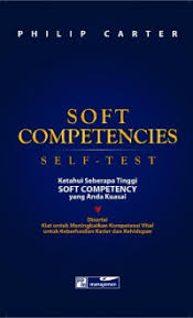 Soft Competencies Self Tenst : Ketahui Seberapa Tinggi Soft Competency Yang Anda Kuasai