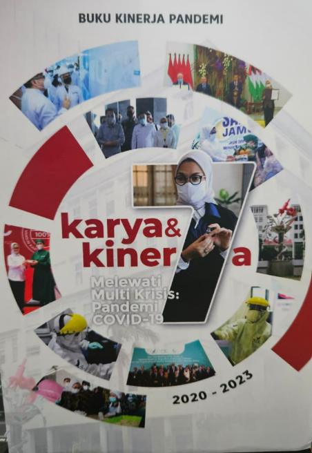 Buku Kinerja Pandemi: Karya dan Kinerja Melewati Multi Krisis Pandemi Covid-19 karya