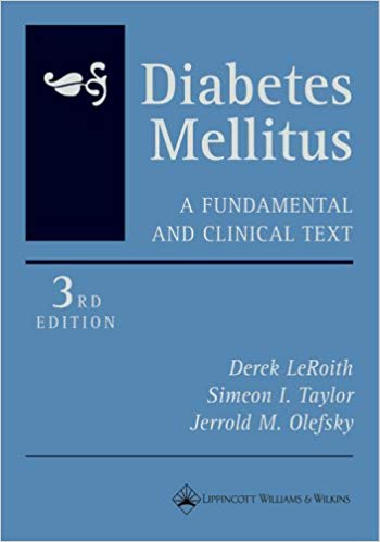 Diabetes Mellitus : A Fundamental and Clinical Text