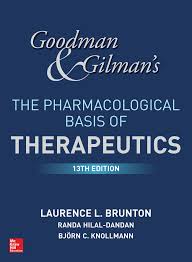 Goodman & Gilman's: The Pharmacological Basis of Therapeutics 13th Edition