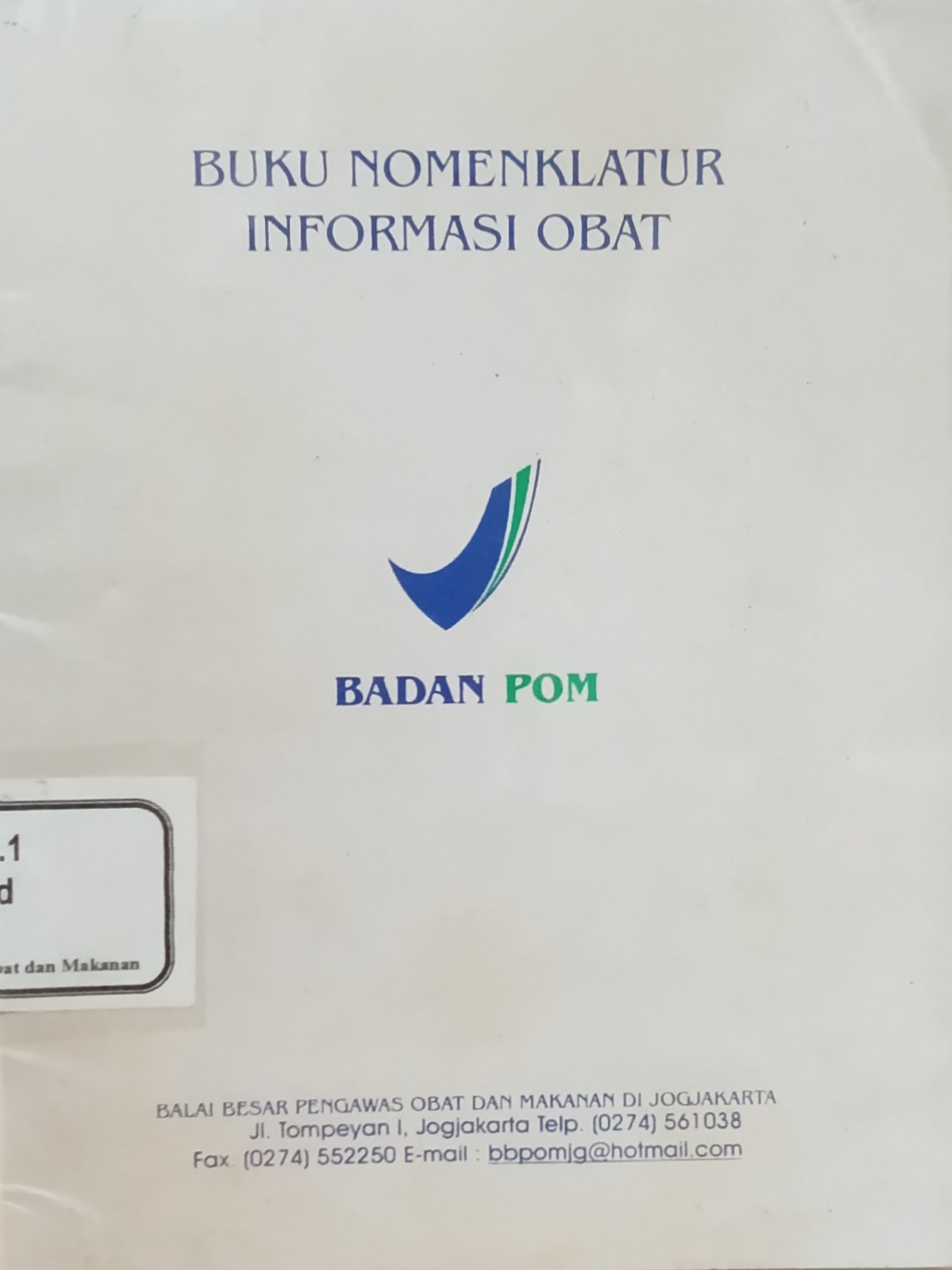 BUKU NOMENKLATUR INFORMASI OBAT