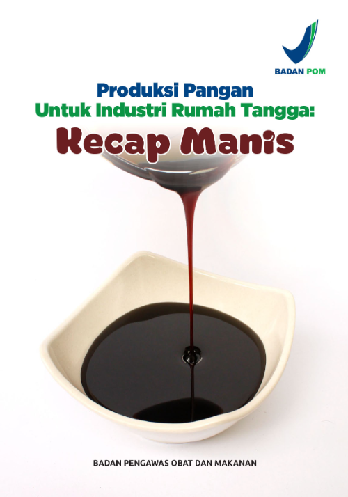 Produksi Pangan Untuk Industri Rumah Tangga : Kecap Manis