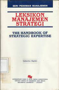 Leksikon Manajemen Strategi: The Handbook of Strategic Expertise