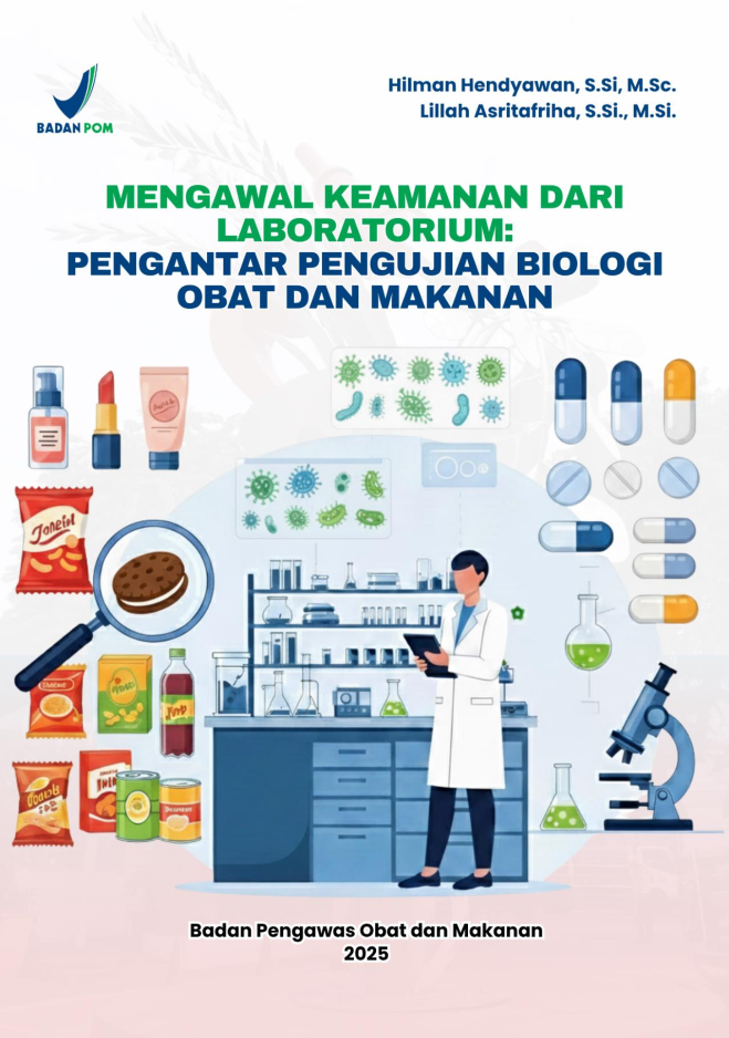 Mengawal Keamanan dari Laboratorium: Pengantar Pengujian Biologi Obat dan Makanan