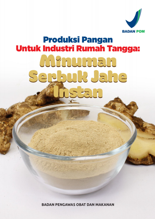 Produksi Pangan Untuk Industri Rumah Tangga : Minuman Serbuk Jahe Instan