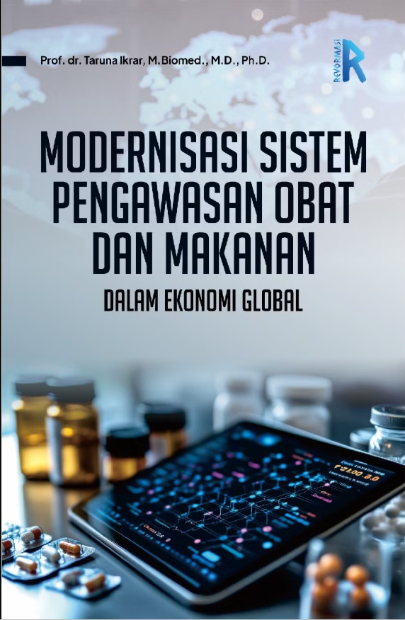 Modernisasi Sistem Pengawasan Obat dan Makanan dalam Ekonomi Gobal