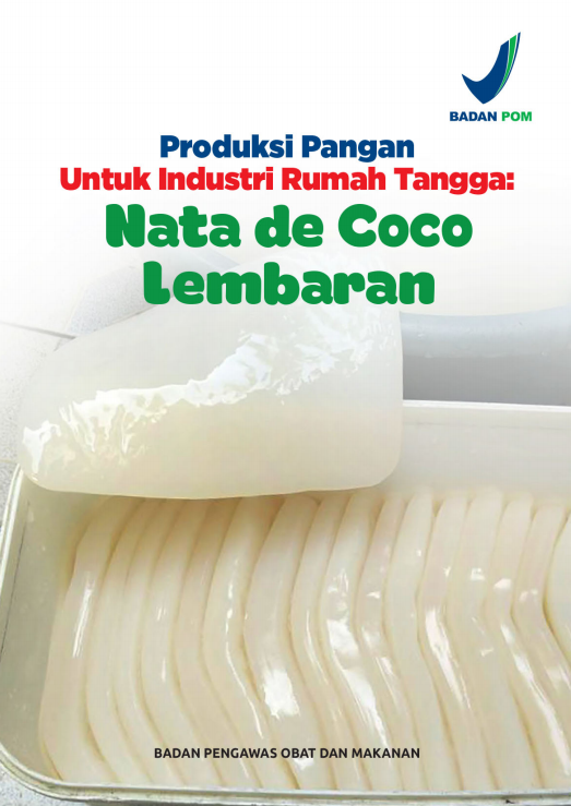 Produksi Pangan Untuk Industri Rumah Tangga : Nata de Coco Lembaran