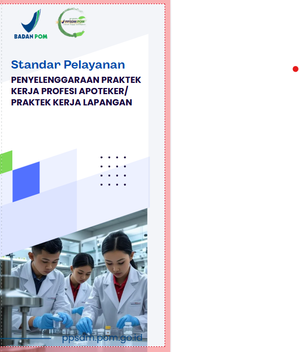 Standar Pelayanan Penyelenggaraan Praktek Kerja Profesi Apoteker/Praktek Kerja Lapangan 2025
