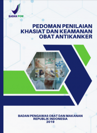 Pedoman Penilaian Khasiat dan Keamanan Obat Antikanker