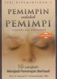 Pemimpin Adalah Pemimpi : Leaders are Dreamers