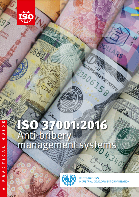 ISO 37001 : 2016 Anti - Bribery Management Systems