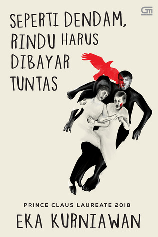 Seperti Dendam, Rindu Harus Dibayar Tuntas