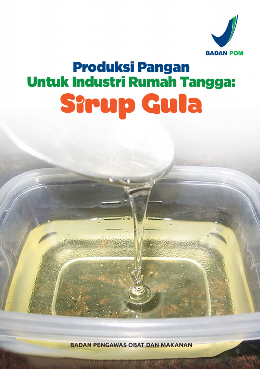 Produksi Pangan Untuk Industri Rumah Tangga : Sirup Gula