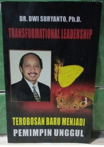 Tranformational Leadership: Terobosan Baru Menjadi Pemimpin Unggul
