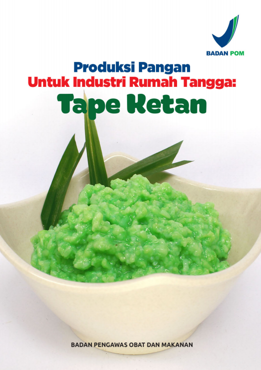 Produksi Pangan Untuk Industri Rumah Tangga : Tape Ketan