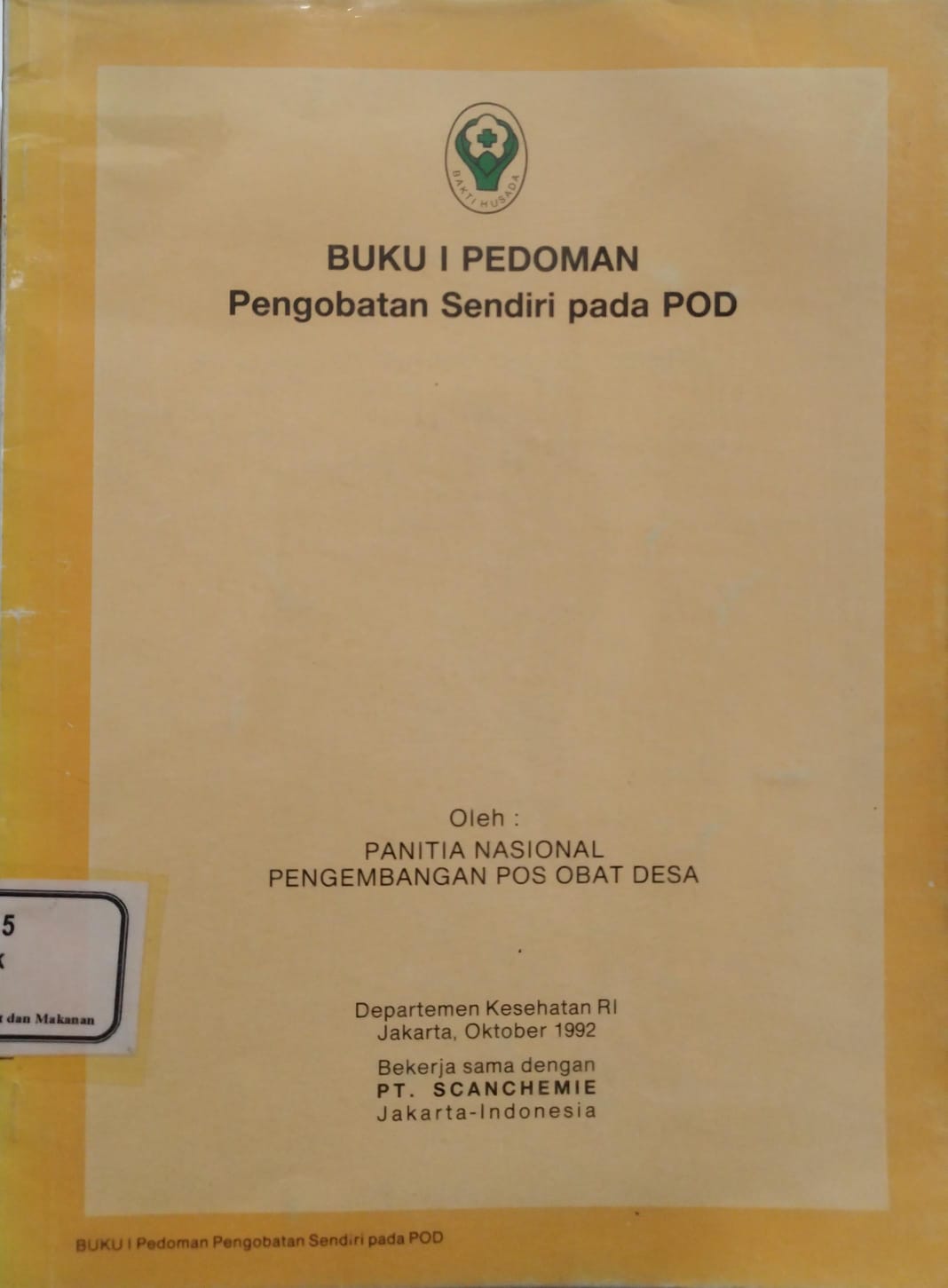 BUKU I PEDOMAN Pengobatan Sendiri pada POD