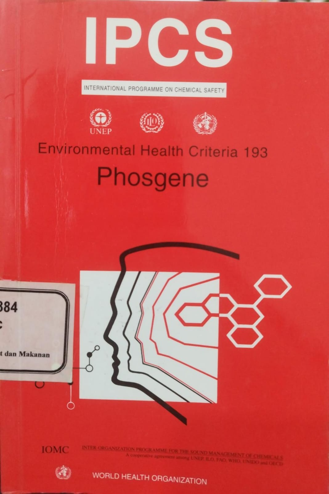 IPCS (INTERNATIONAL PROGRAMME ON CHEMICAL SAFETY) Environmental Health Criteria 193 Phosgene