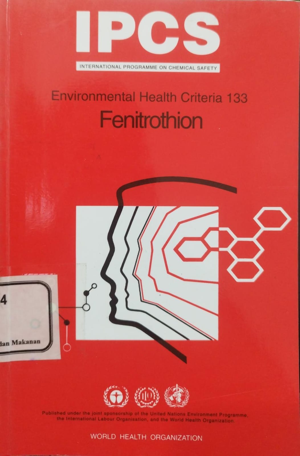 IPCS (INTERNATIONAL PROGRAMME ON CHEMICAL SAFETY) Environmental Health Criteria 133 Fenitrothion