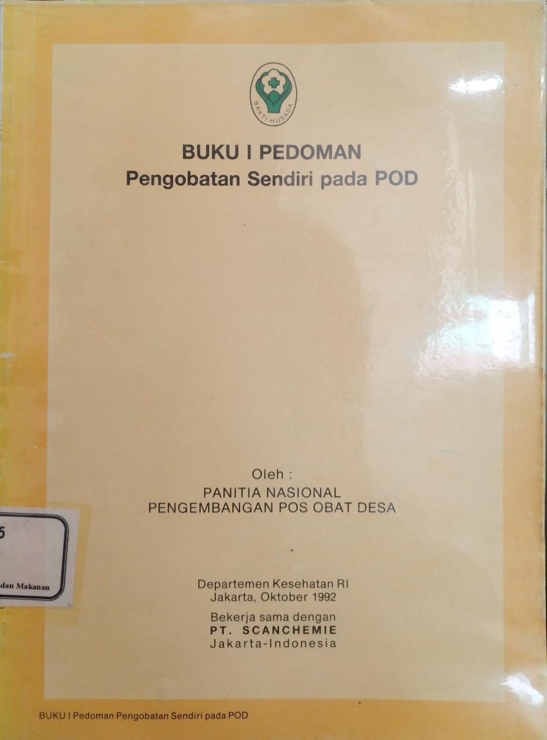 BUKU I PEDOMAN Pengobatan Sendiri pada POD