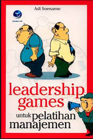Leadership Games untuk Pelatihan Manajemen