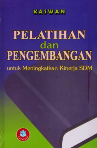 Pelatihan dan Pengembangan untuk Meningkatkan Kinerja SDM