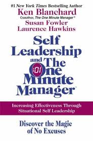Self Leadership and The one Minute Manager : Meningkatkan Efektivitas Lewat Kepemimpinan DIri Situasional