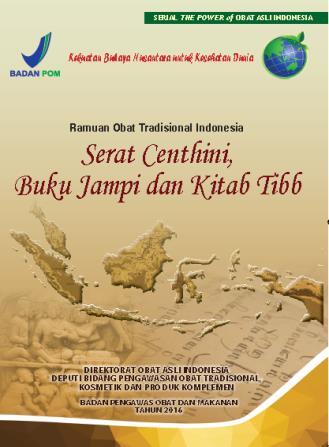 Ramuan Obat Tradisional Indonesia: Serat Centhini, Buku Jampi dan Kitab Tibb