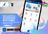 Image of Buku Kinerja: Implementasi 2D Barcode & BPOM Mobile Indonesia Yakin Obat dan Makanan Aman