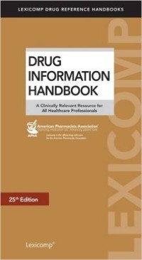 Drug Information Handbook : A Clinically Relevant Resource for All ...