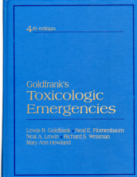 Goldfrank's Toxicologic Emergencies 4th Edition