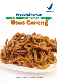 Image of Produksi Pangan Untuk Industri Rumah Tangga : Usus Goreng